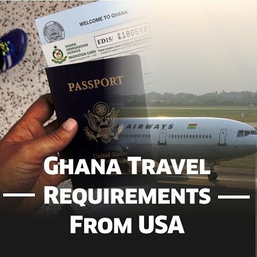 Ghana Travel Requirements